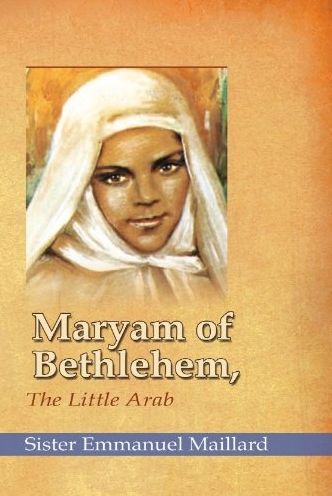 Maryam of Bethlehem: The Little Arab