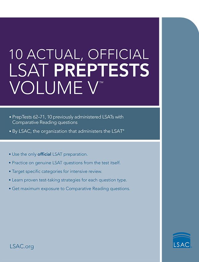 10 Actual, Official LSAT PrepTests Volume V: PrepTests 62 through 71