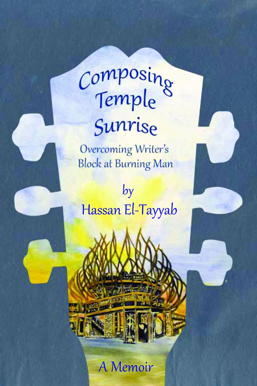 Composing Temple Sunrise: Overcoming Writer's Block at Burning Man