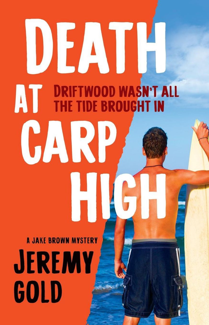Death at Carp High: Driftwood Wasn't All the Tide Brought In