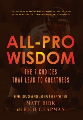 All-Pro Wisdom: The 7 Choices That Lead to Greatness