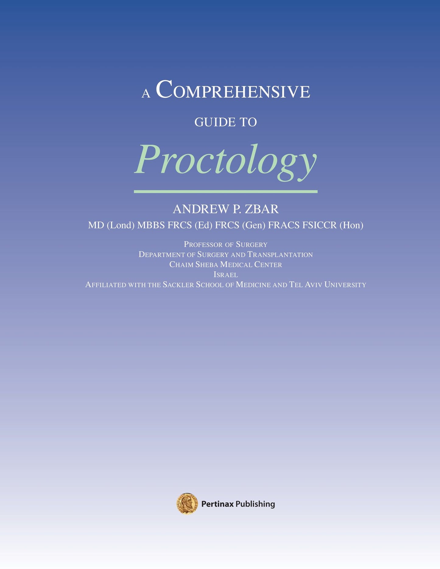 A Comprehensive Guide to Proctology