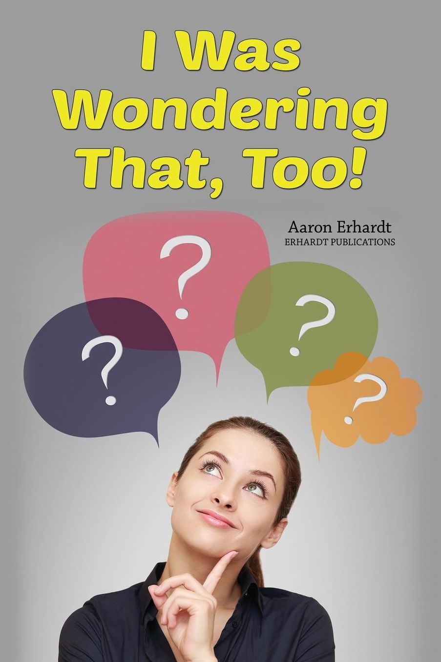 I Was Wondering That, Too!