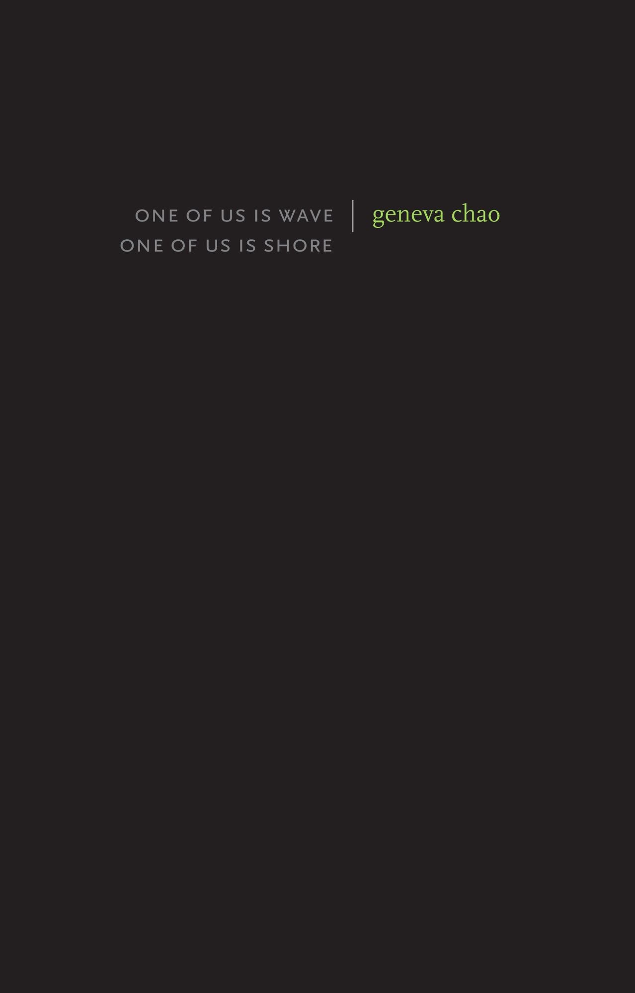 one of us is wave one of us is shore