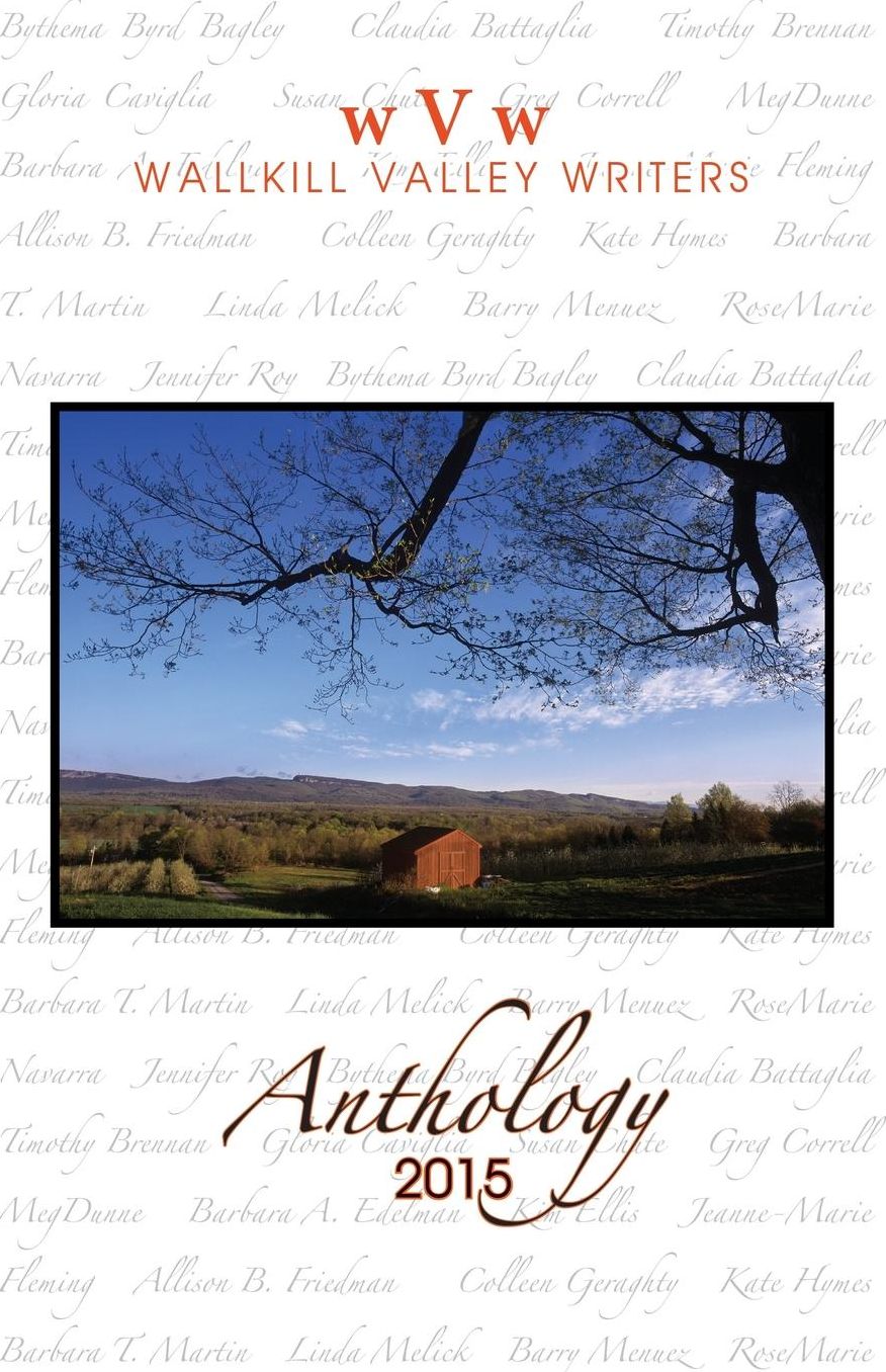 Wallkill Valley Writers Anthology 2015
