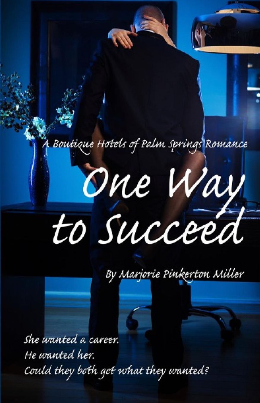 One Way to Succeed