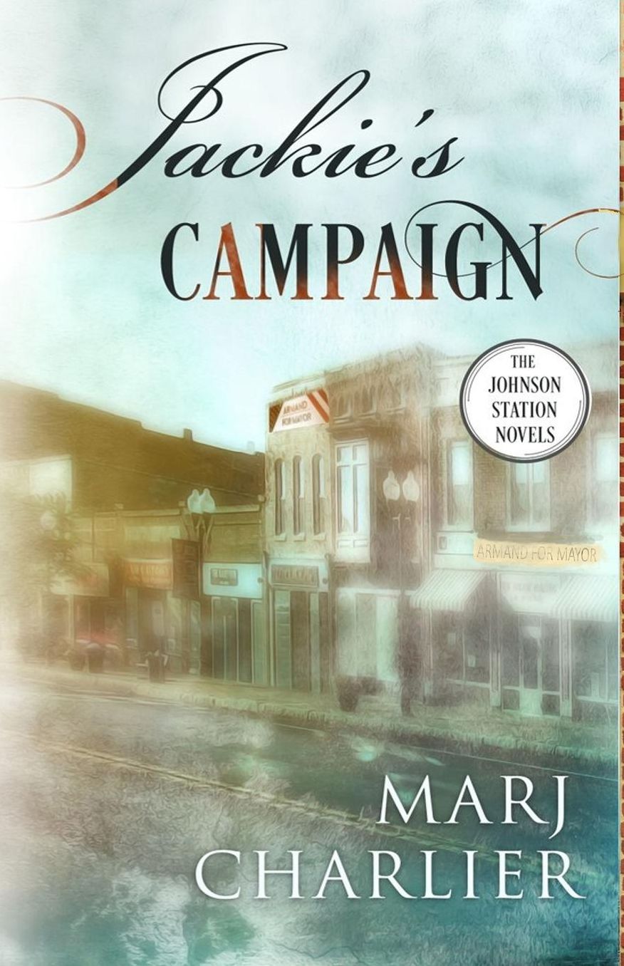 Jackie's Campaign: A Johnson Station Novel