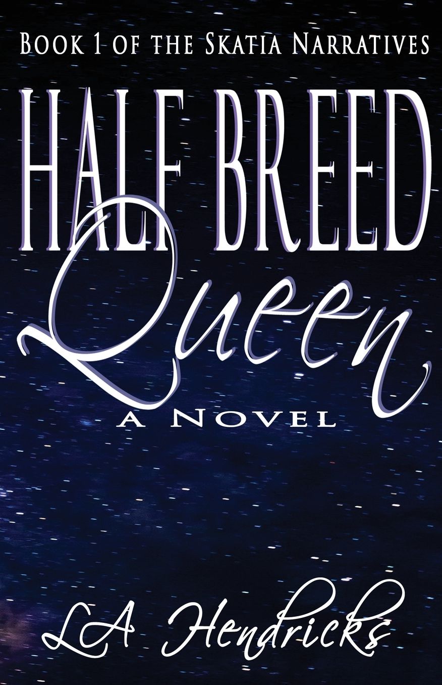 Half Breed Queen