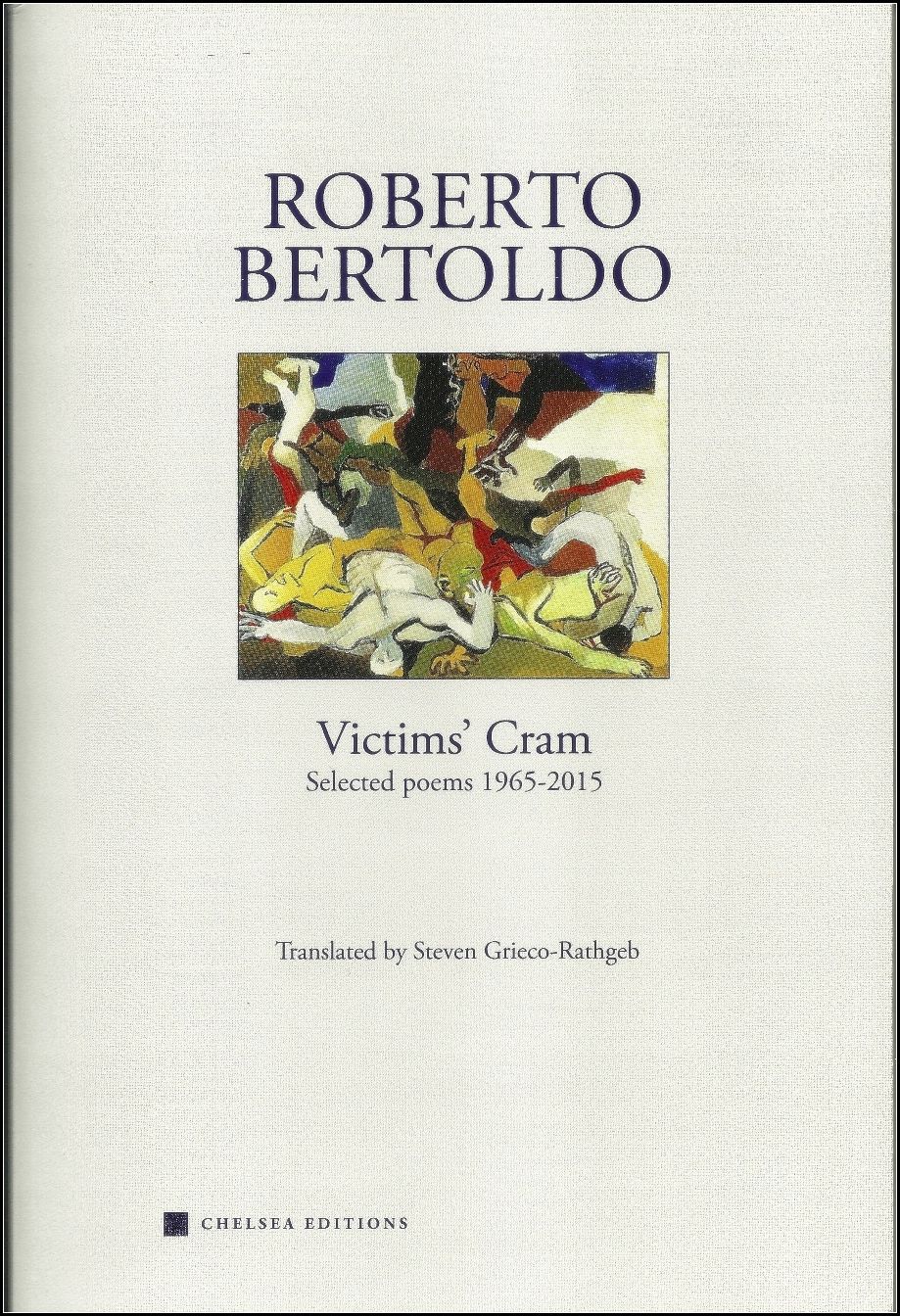 Roberto Bertoldo, Victims' Cram: Selected Poems 1965-2015