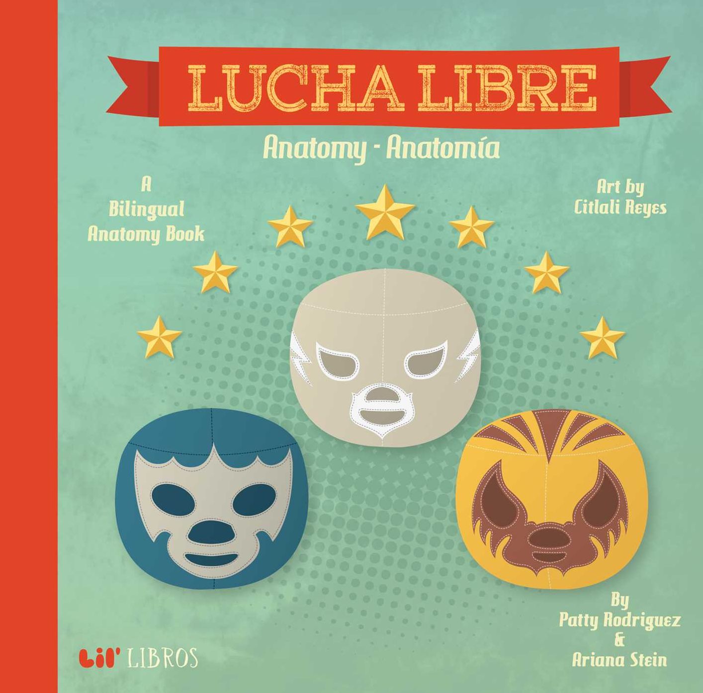 Lucha Libre: Anatomy - Anatomia