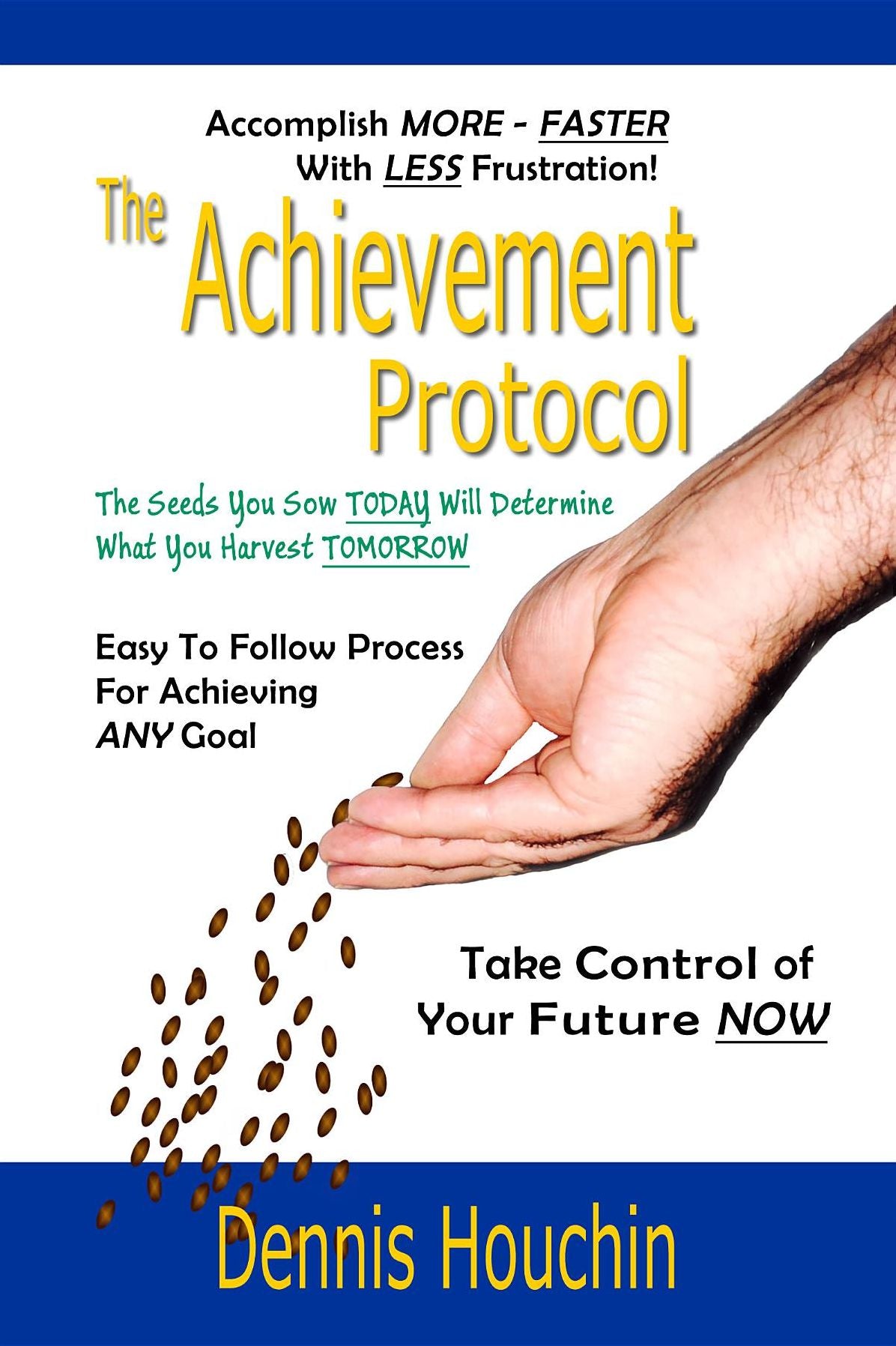 The Achievement Protocol