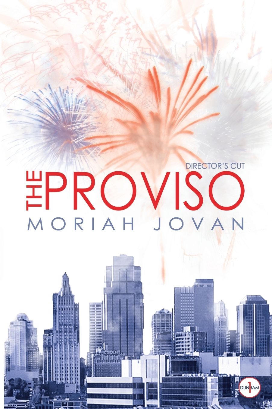 The Proviso: Director's Cut