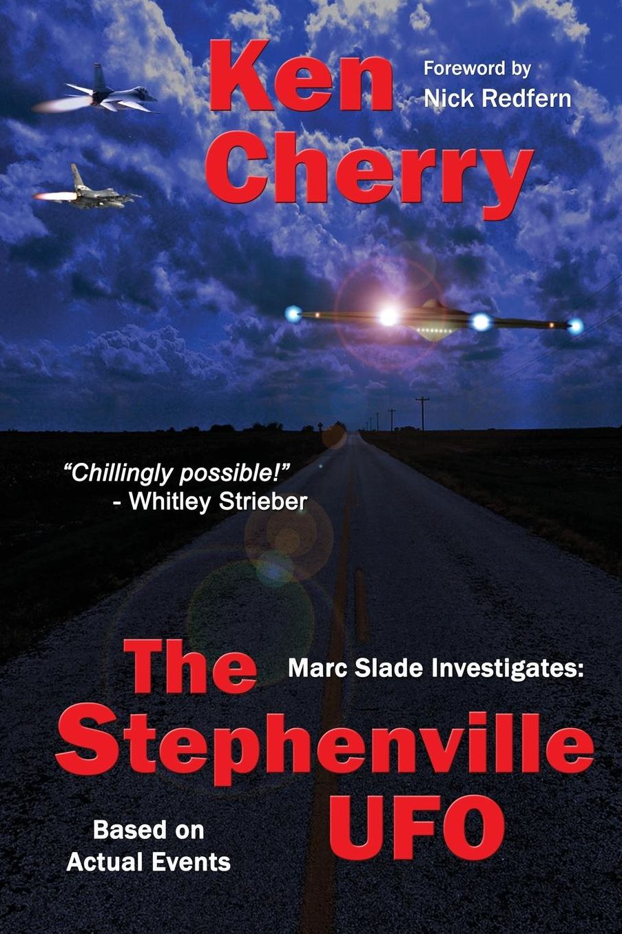 Marc Slade Investigates: The Stephenville UFO