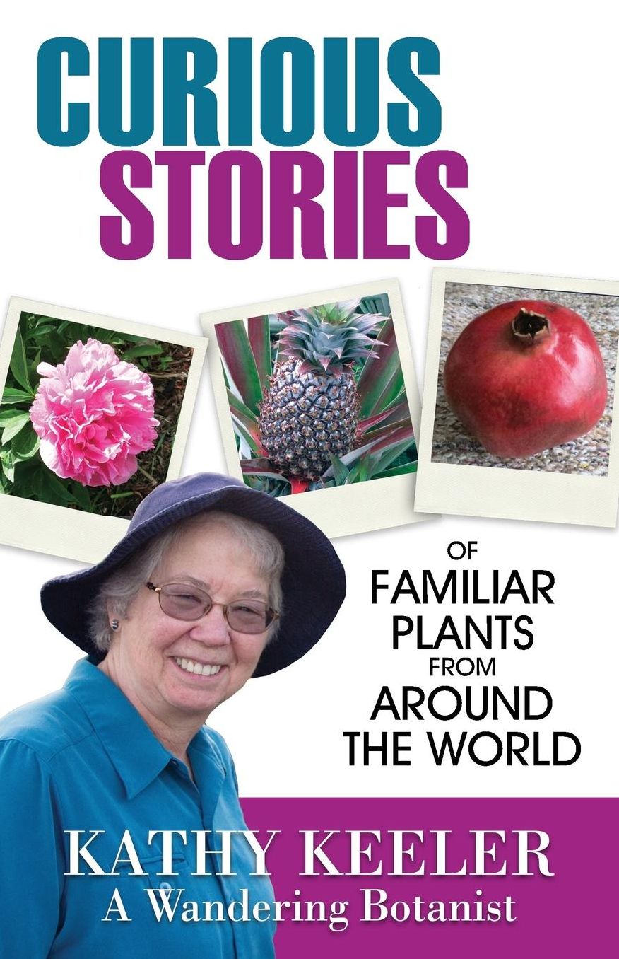 Curious Stories of Familiar Plants from Around the World