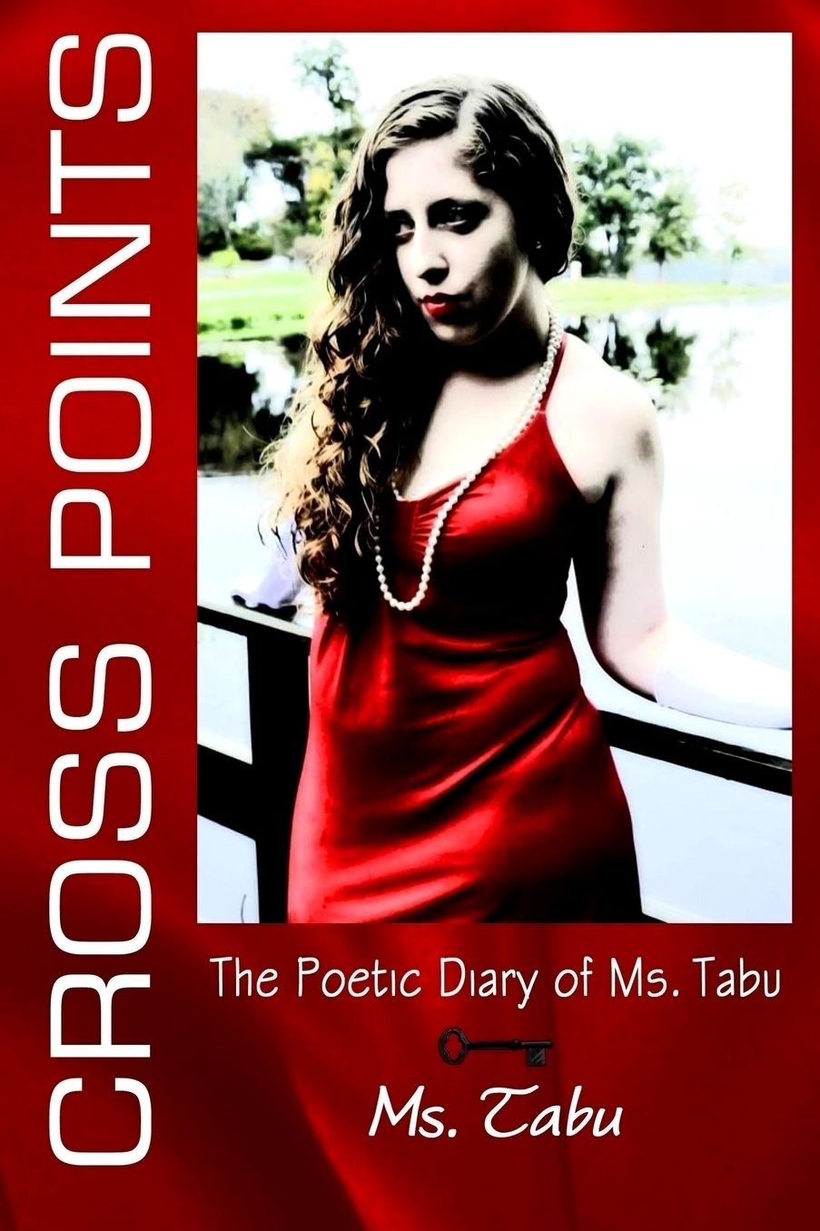 Cross Points: The Poetic Diary of Ms. Tabu