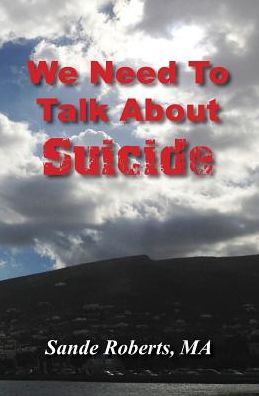 We Need To Talk About Suicide