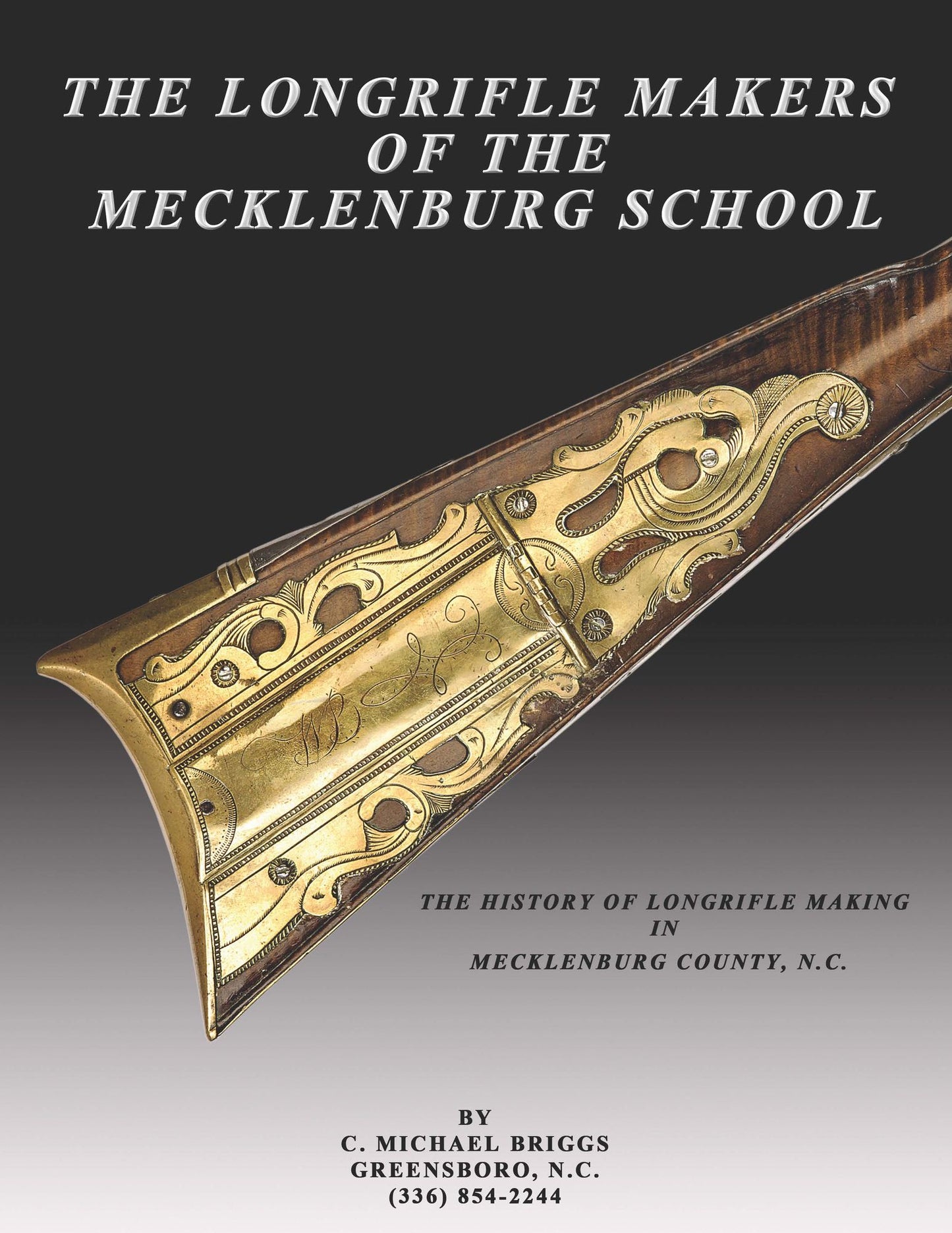 The Longrifle Makers of the Mecklenburg School