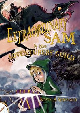 Extraordinary Sam: And the Adventurers' Guild