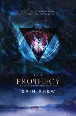 The Prophecy: The Fulfillment Series