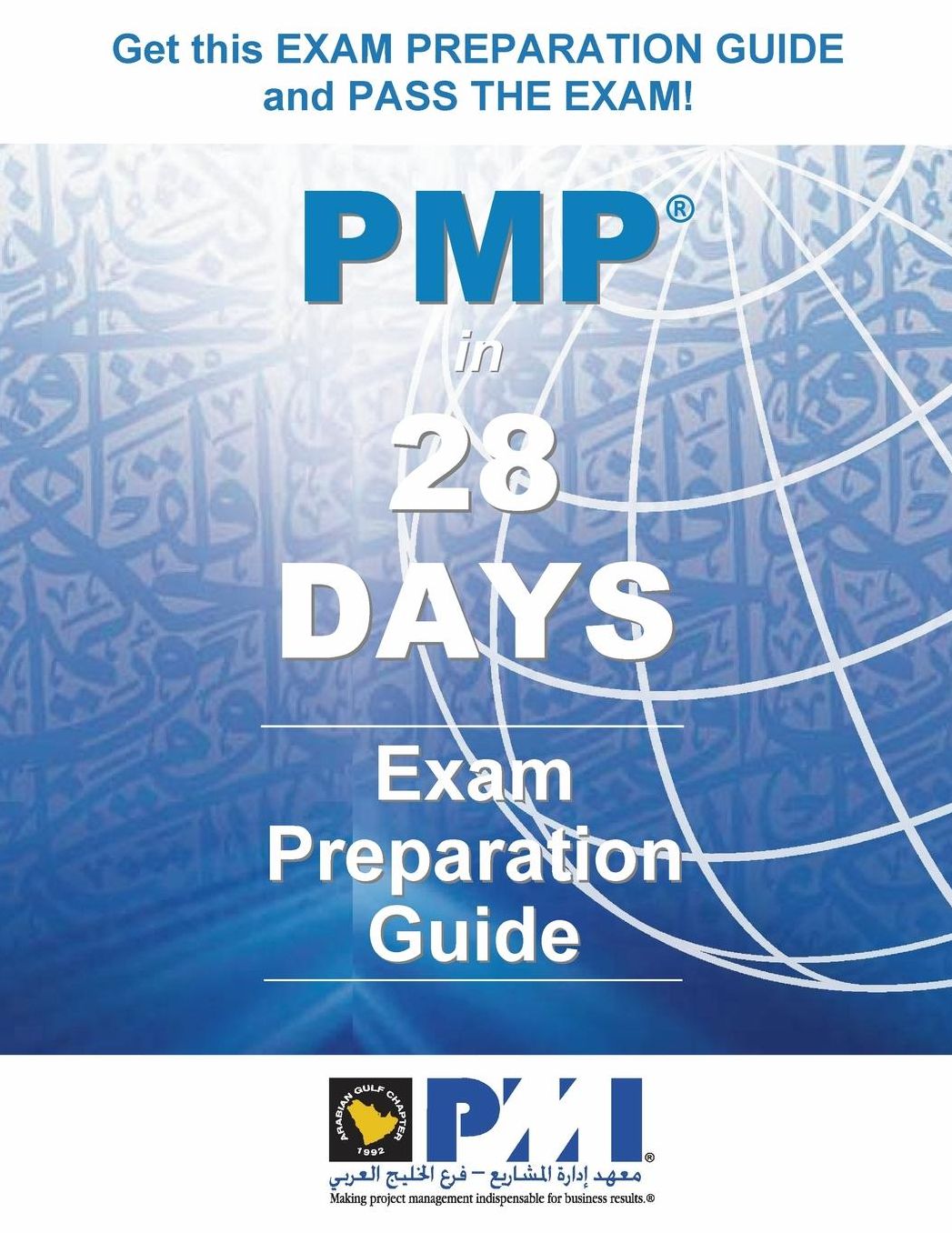 PMP® in 28 Days - Full Color Edition: Exam Preparation Guide
