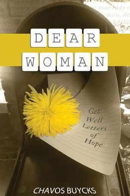 Dear Woman: Get Well Letters of Hope