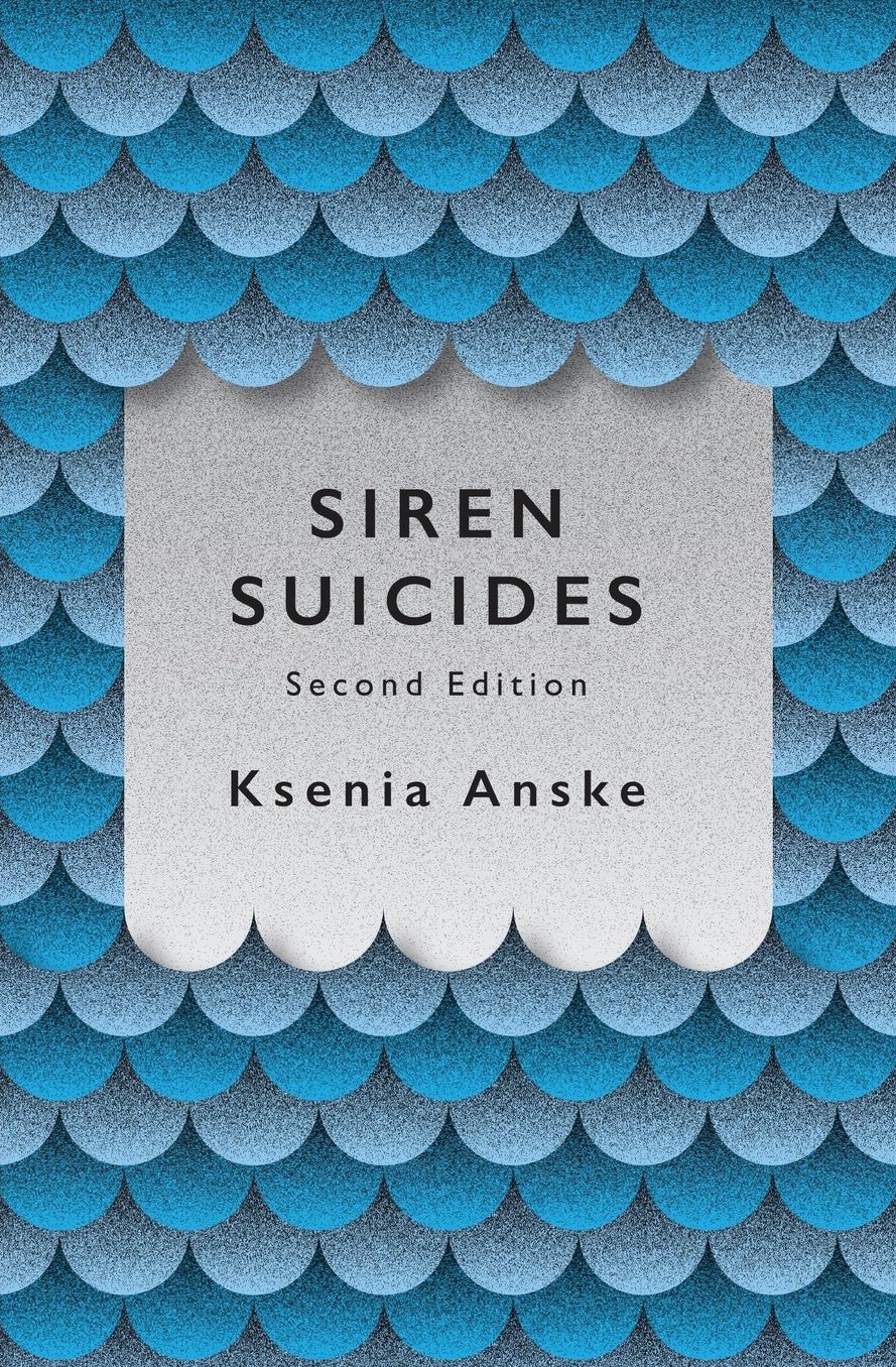 Siren Suicides: Second Edition