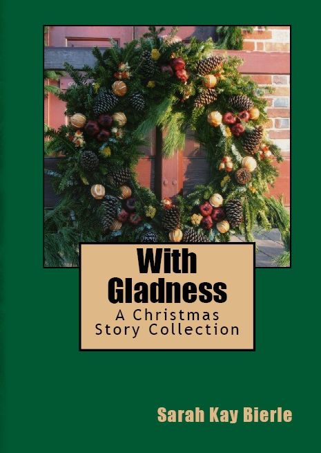 With Gladness: A Christmas Story Collection