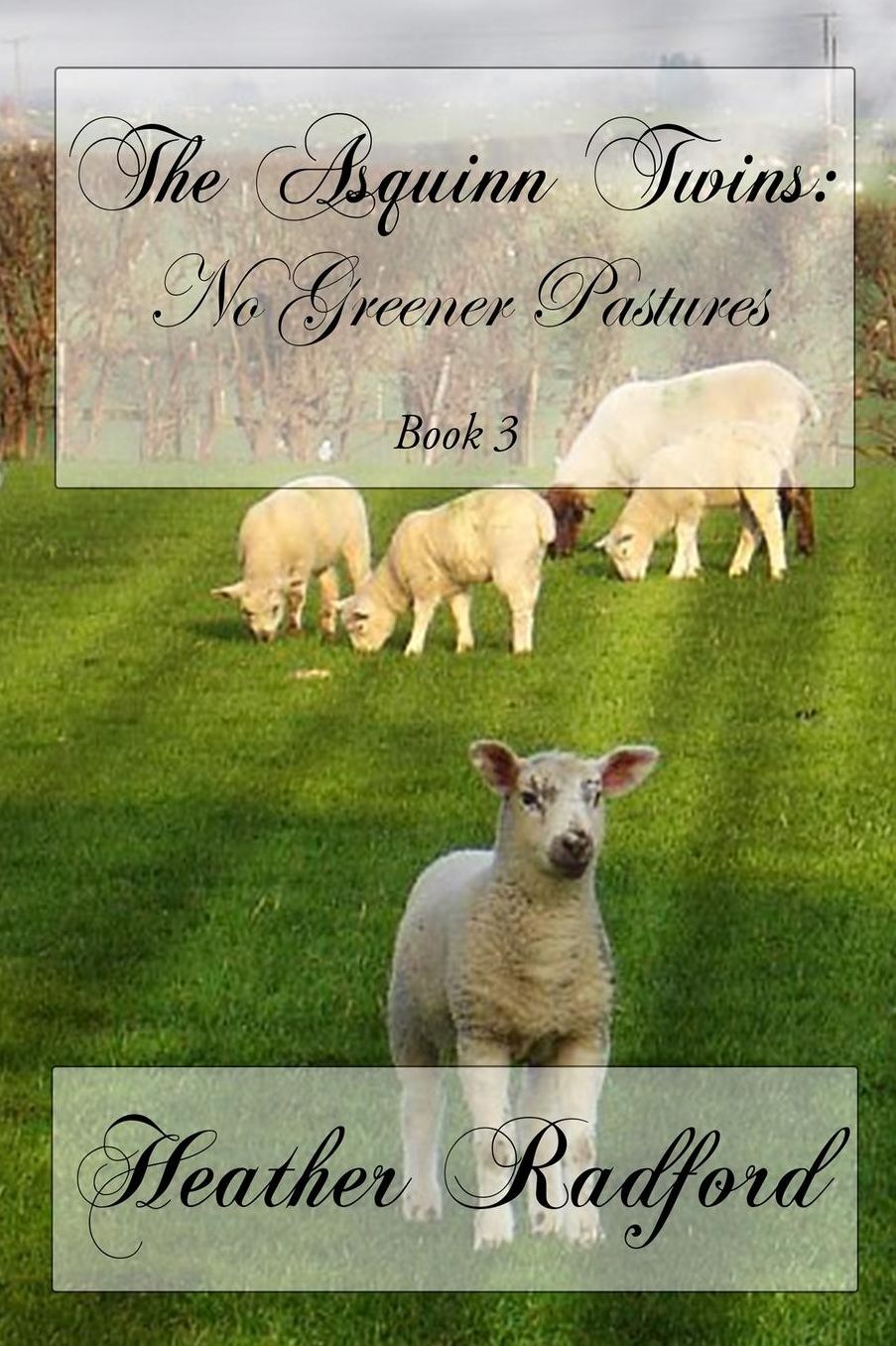 The Asquinn Twins: No Greener Pastures