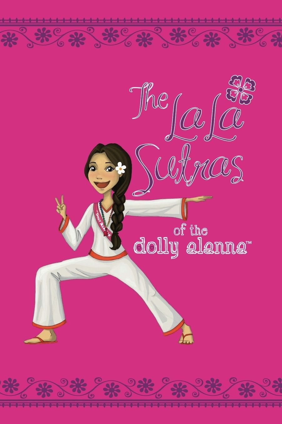 The LaLa Sutras of the Dolly Alanna