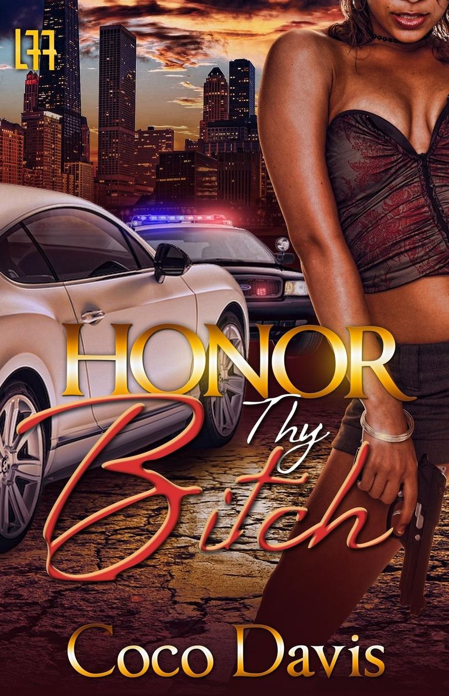 Honor Thy Bitch