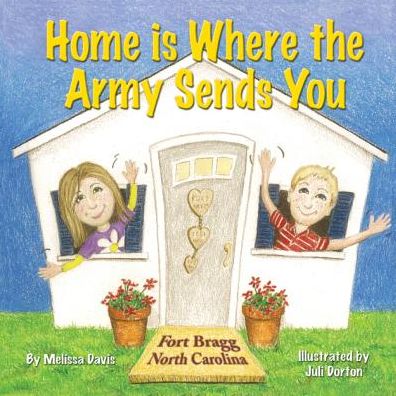 Home is Where the Army Sends You