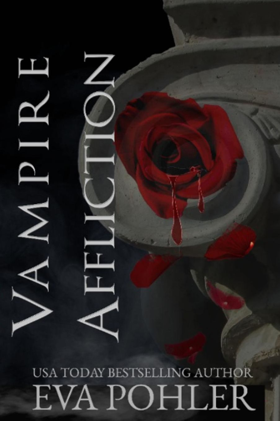 Vampire Affliction: The Vampires of Athens, Book Two