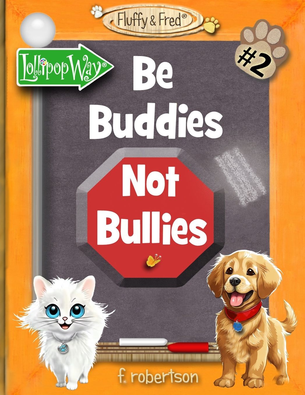Be Buddies Not Bullies