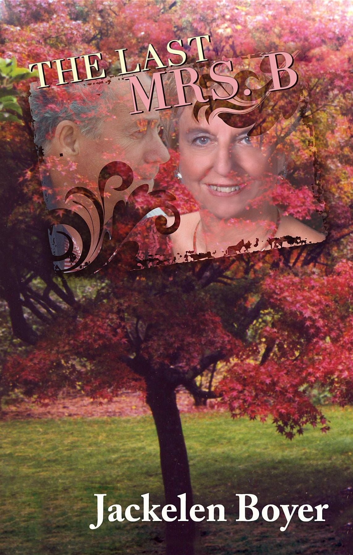 The Last Mrs B