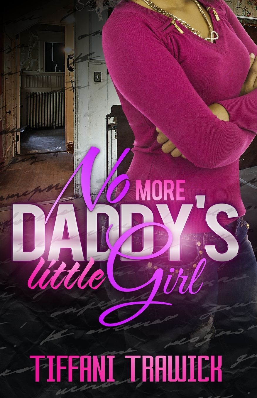 No More Daddy's Little Girl