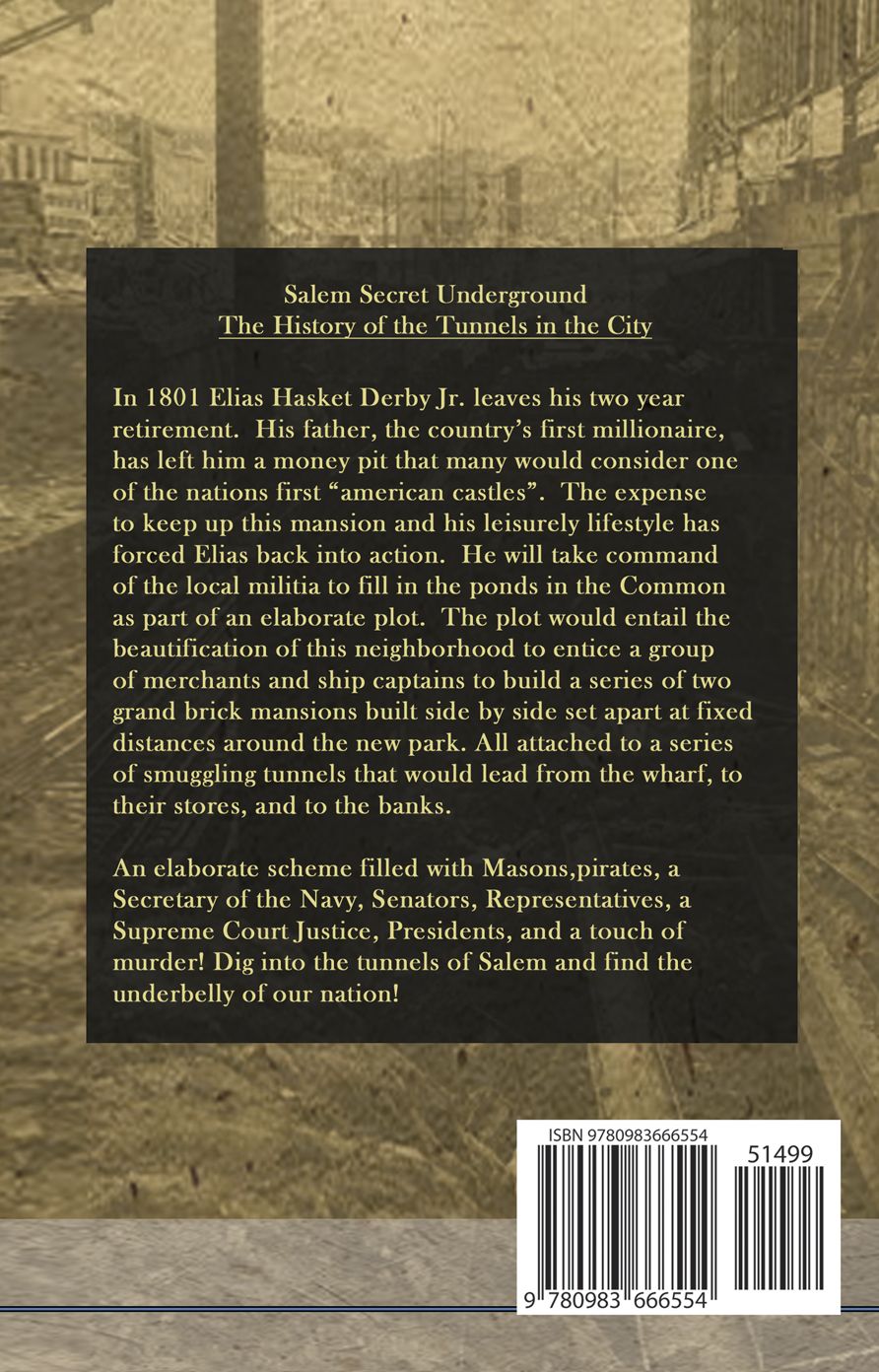 Salem Secret Underground: The History of the Tunnels in the City