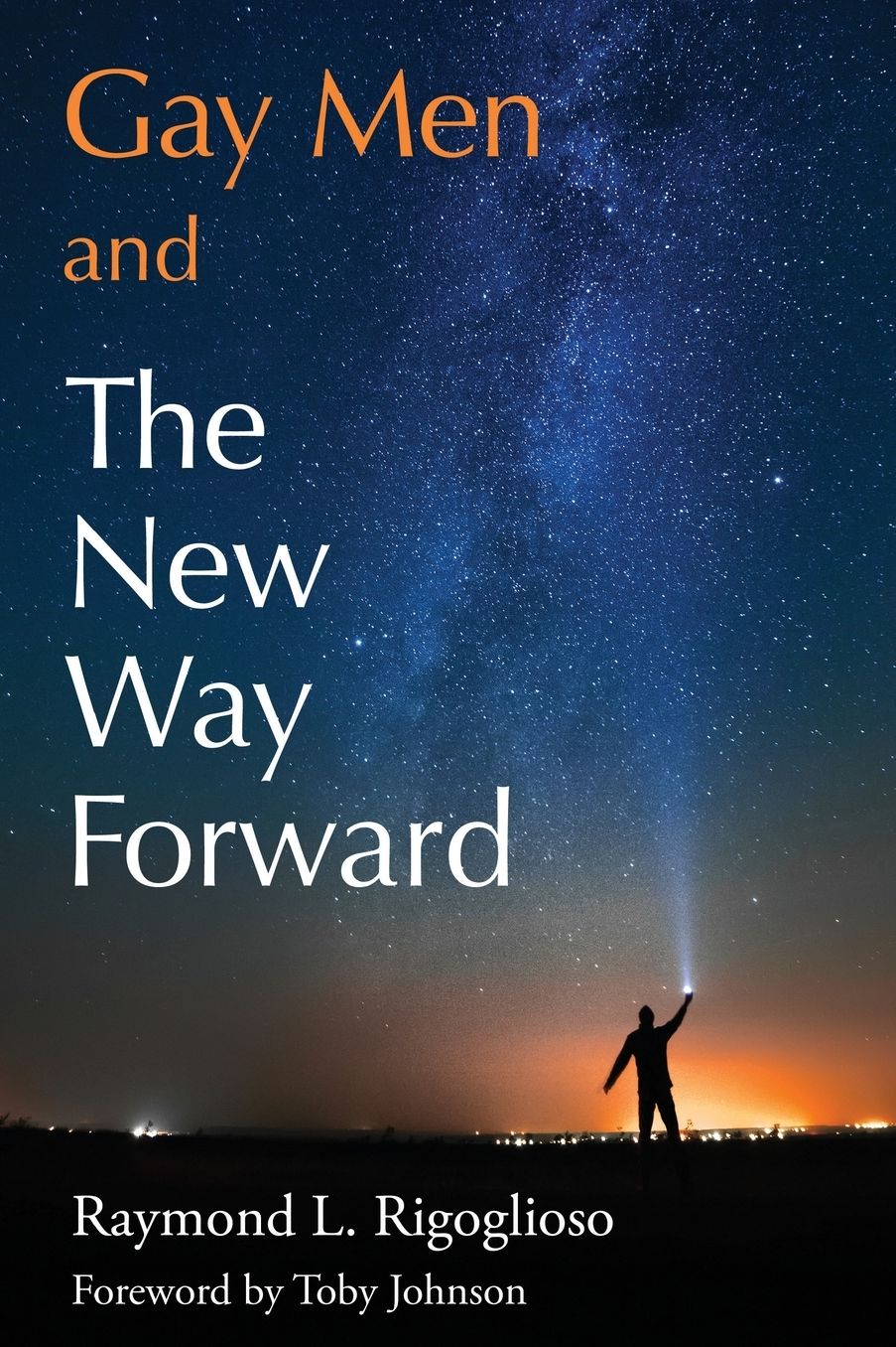 Gay Men and The New Way Forward