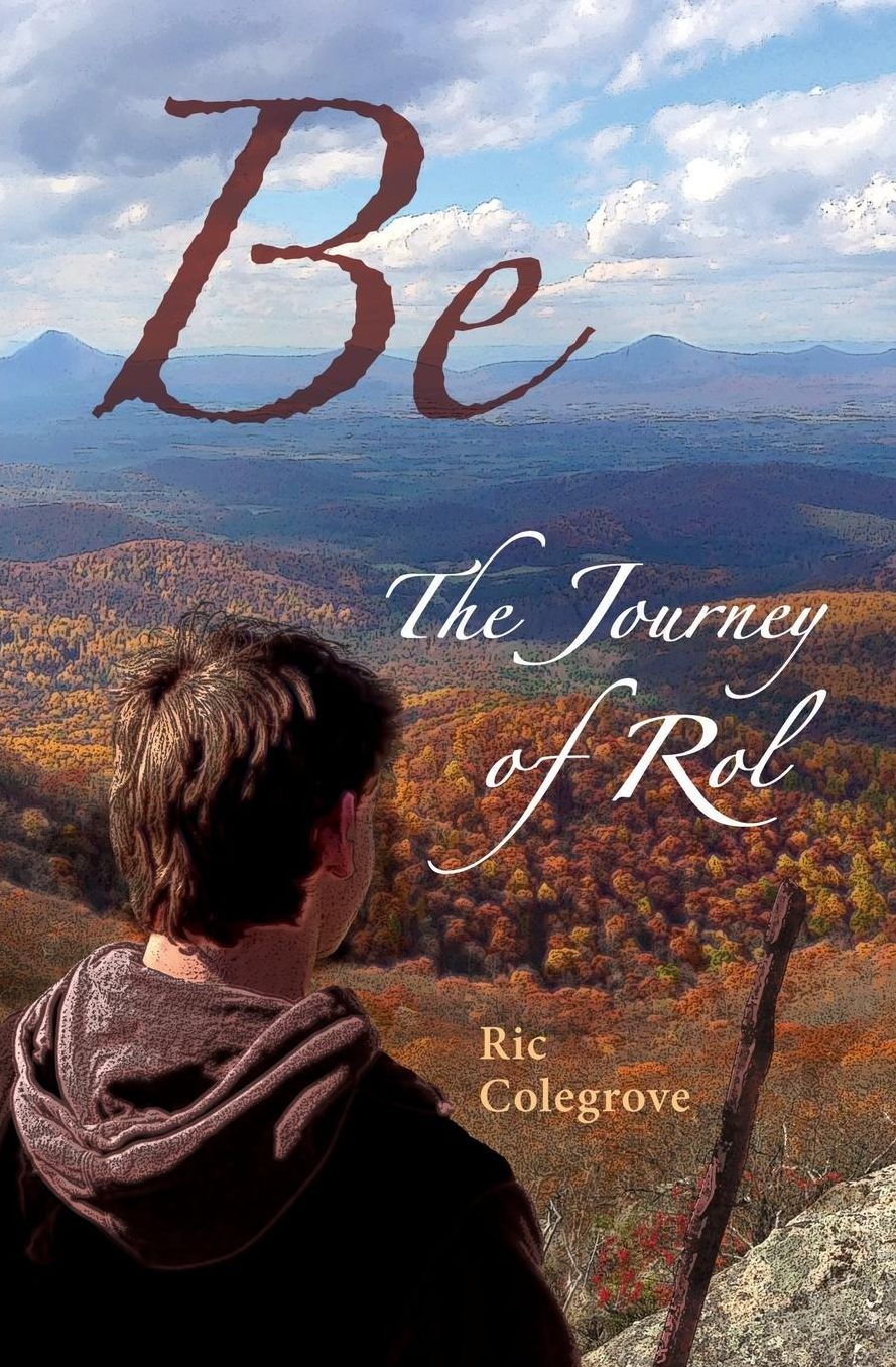 Be: The Journey of Rol