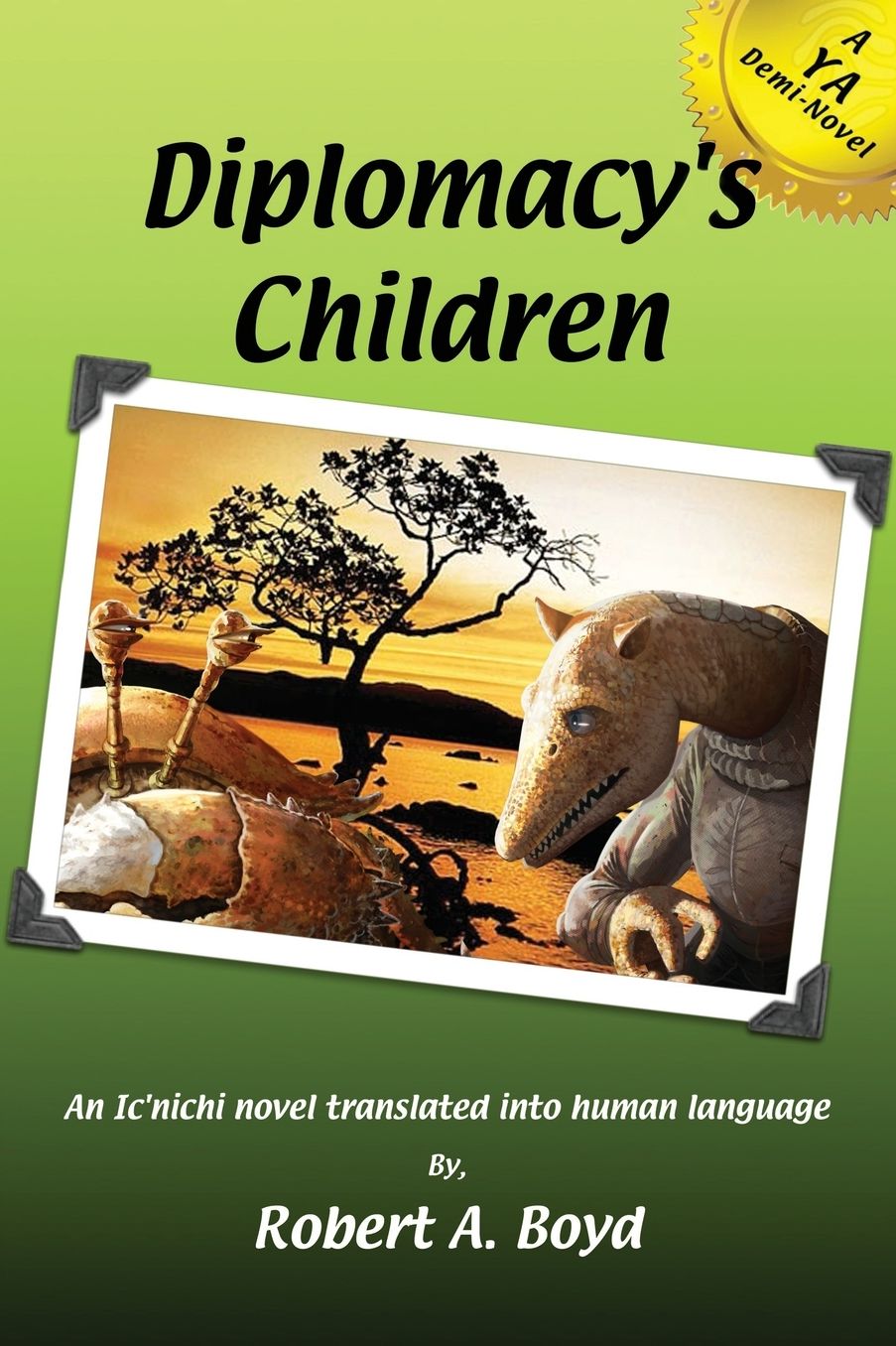 Diplomacy's Children: A YA Demi-novel