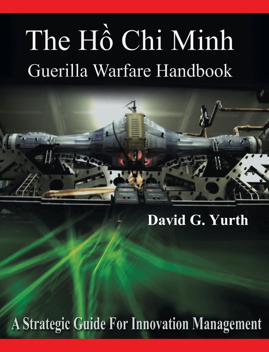The H Chi Minh Guerilla Warfare Handbook