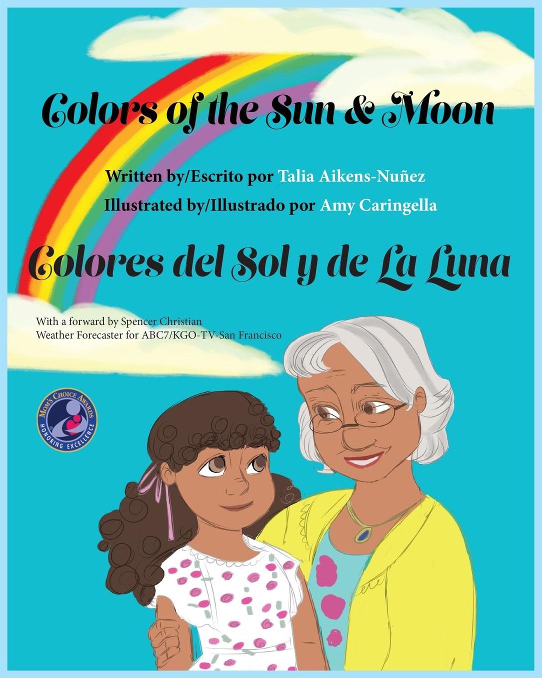 Colors of the Sun and Moon: Colores del Sol y De La Luna