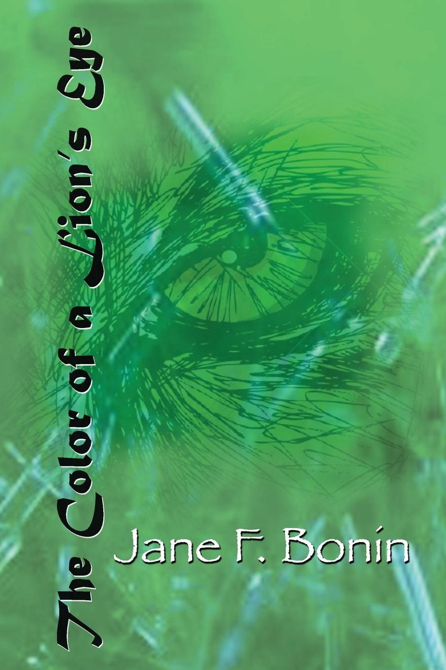 The Color of a Lion's Eye: Memories of Africa