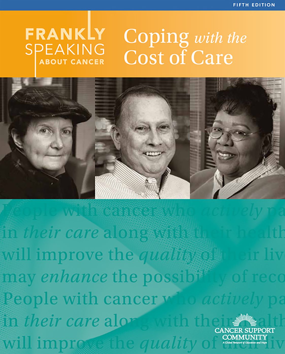 Frankly Speaking About Cancer: Coping with the Cost of Care