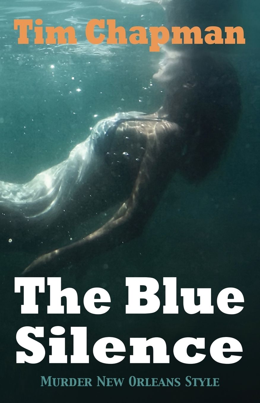 The Blue Silence: Murder New Orleans Style
