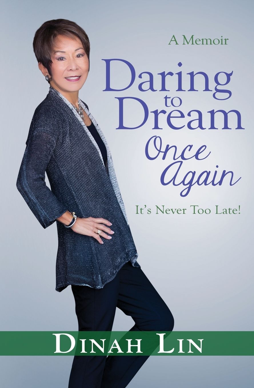 Daring to Dream Once Again: It's Never Too Late!