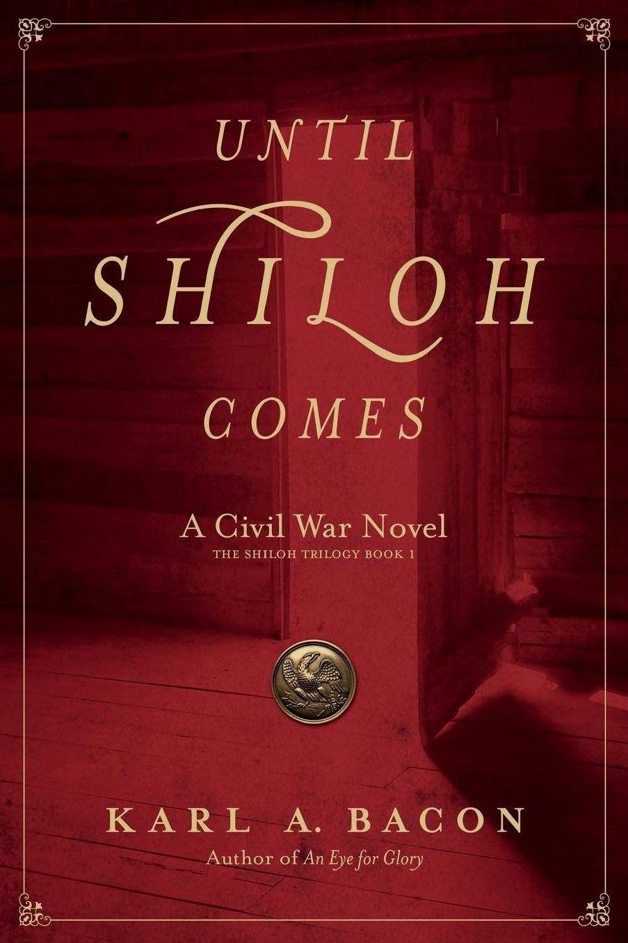 Until Shiloh Comes : A Civil War Novel