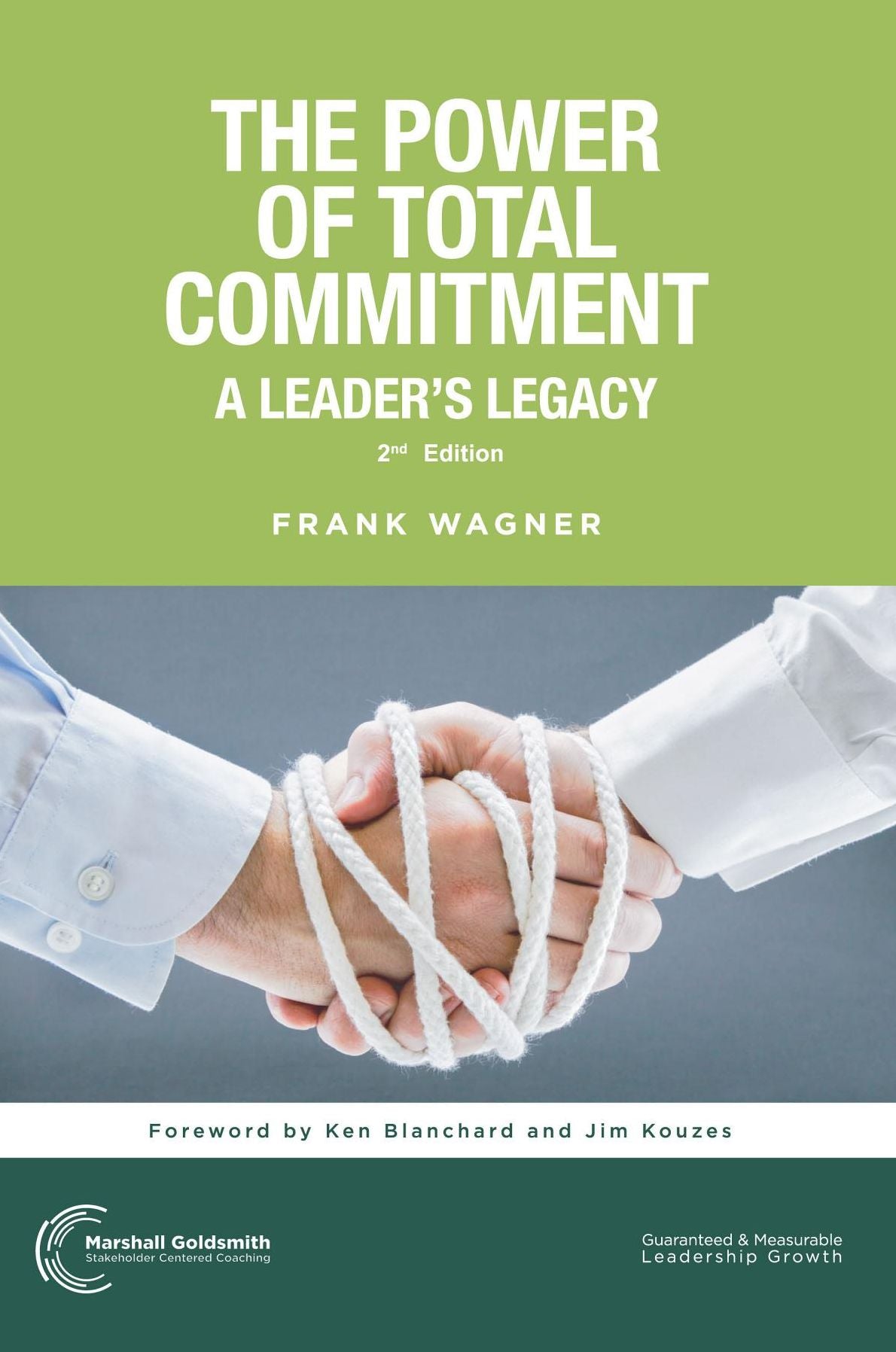 The Power of Total Commitment: A Leader's Legacy