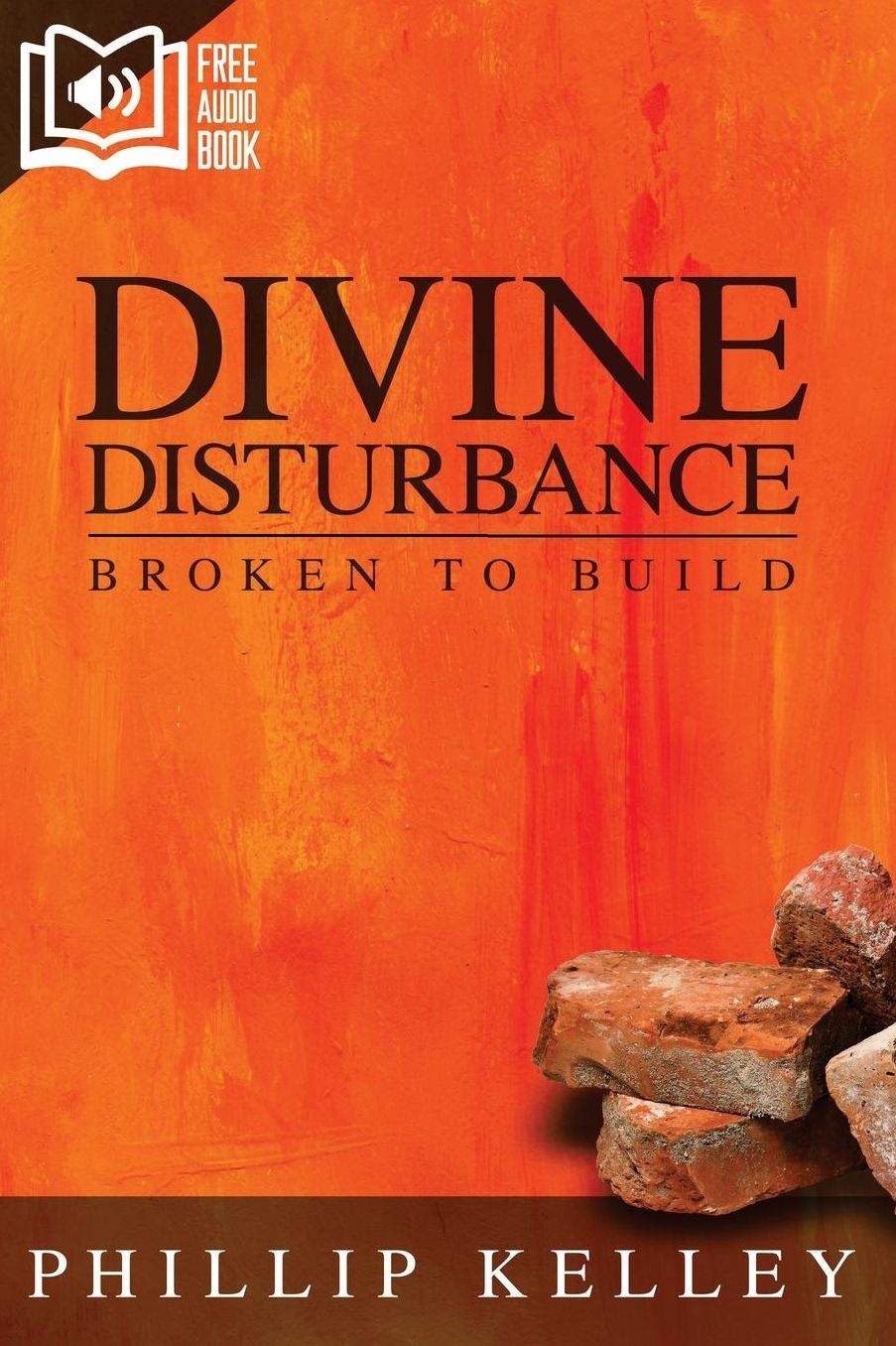 Divine Disturbance: Broken to Build