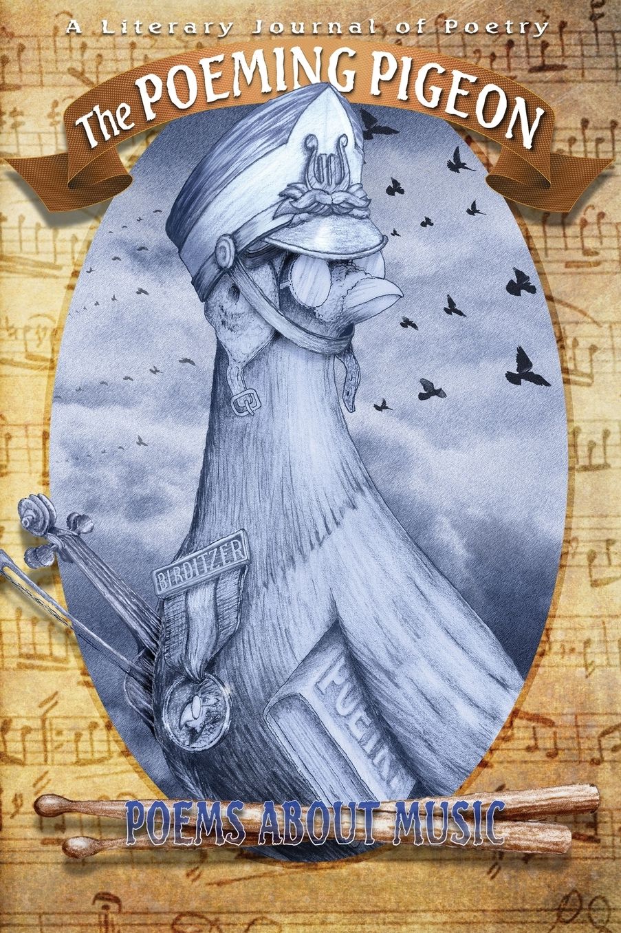 The Poeming Pigeon: A Literary Journal of Poetry: Poems about Music (Vol 2.2)
