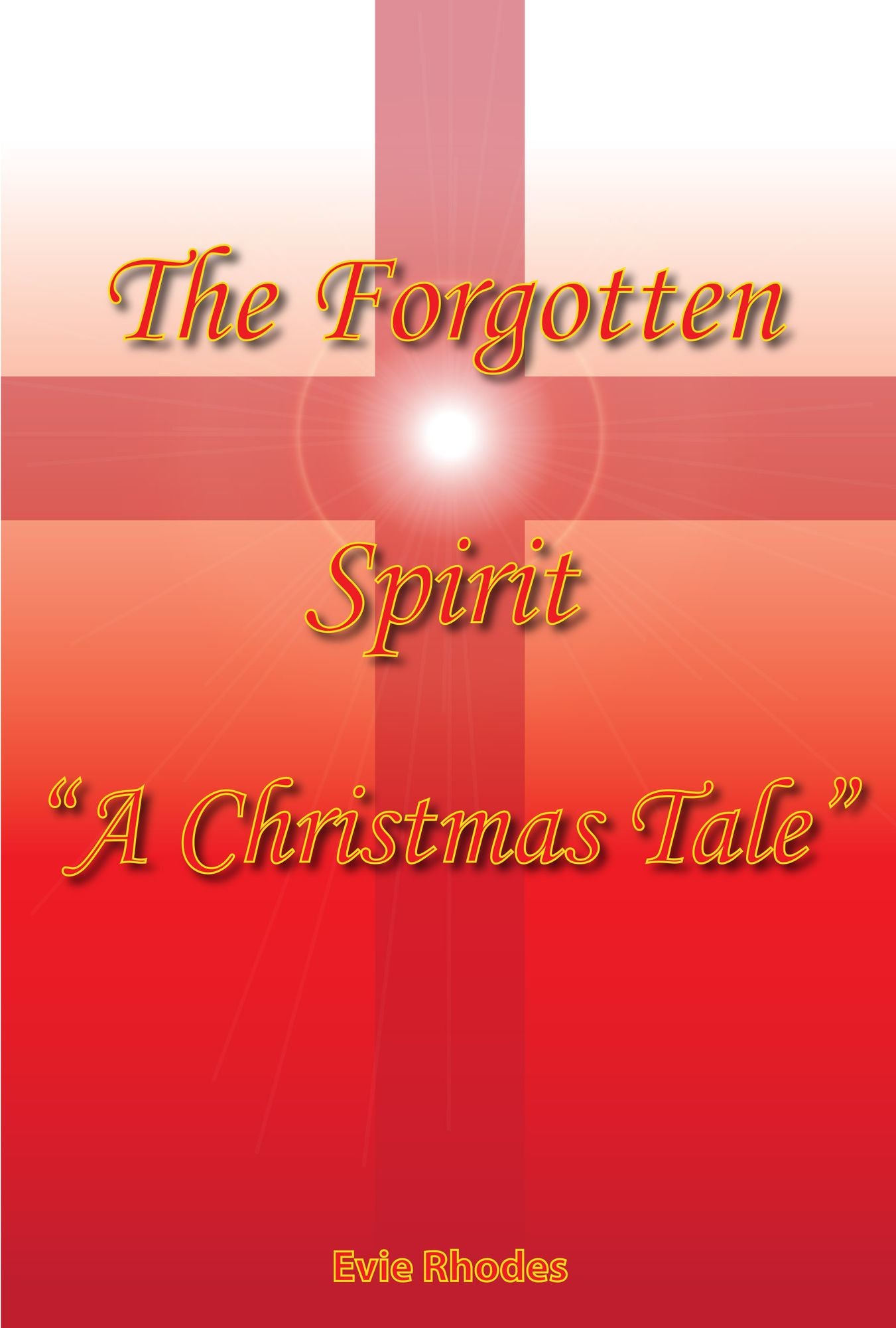 The Forgotten Spirit "A Christmas Tale"